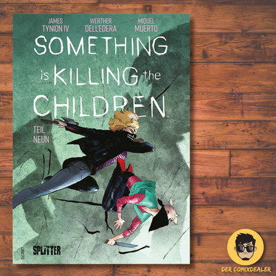 Something is Killing the Children 9 Splitter Hardcover Horror NEU