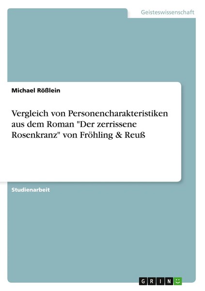 Michael RößLein | Vergleich Von Personencharakteristiken Aus Dem Roman Der...-image