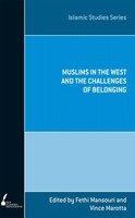 Fethi Mansouri (U. A.) | Muslims In The West And The Challenges Of Belonging