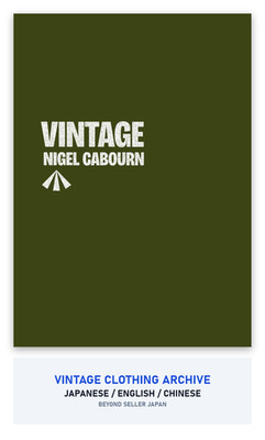 VINTAGE NIGEL CABOURN Book Vintage Clothing Archive Japanese English Chinese