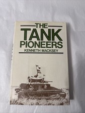 THE TANK PIONEERS - Kenneth Macksey - JANE'S - 1981 HB DJ - FREE SHIPPING