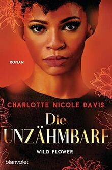 Wild Flower - Die Unzähmbare: Roman (The Good Luck Girls... | Buch | Zustand gut