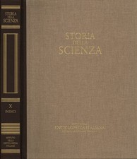 Storia della scienza. Indici (Volume X) - AA.VV [2004]
