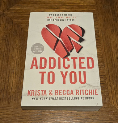 Krista Ritchie & Becca Ritchie Addicted to You Paperback Romance Novel Bonus