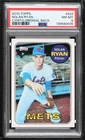 2010 Topps The Cards Your Mom Threw Out Original Back Nolan Ryan #533 PSA 8 HOF