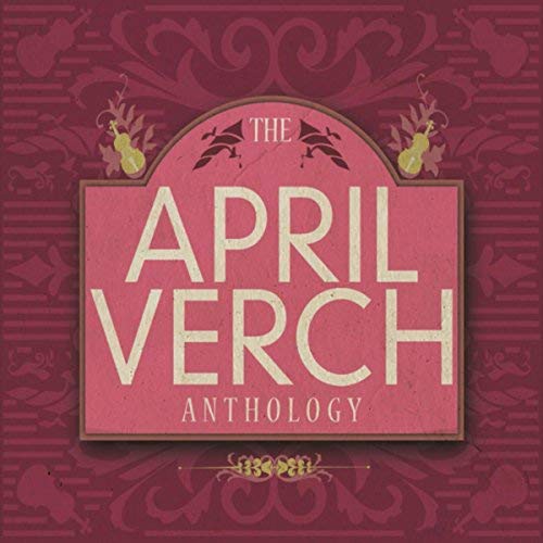 April Verch The April Verch Anthology (CD) Album