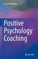 Positive Psychology Coaching Susanne Knowles