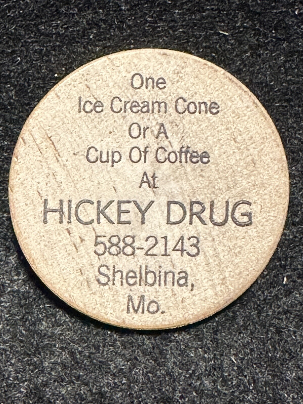 Shelbina, MO Hickey Drug Store 1 Ice Cream Cone or Coffee Token Wooden