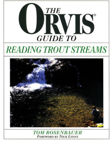 Thumbnail - Orvis Guide To Reading Trout Streams, First Edition By Tom Rosenbauer