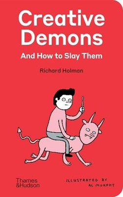 Creative Demons and How to Slay Them (compact edition)  -  NEW HOLMAN RICHARD/ 2