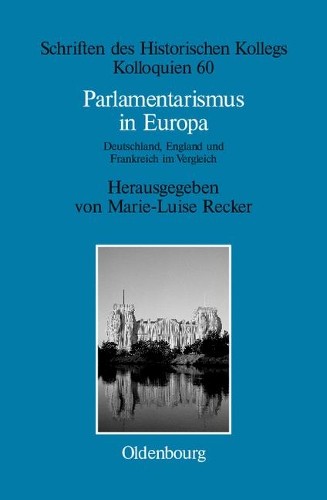 Parlamentarismus in Europa (Hardback) Schriften Des Historischen Kollegs