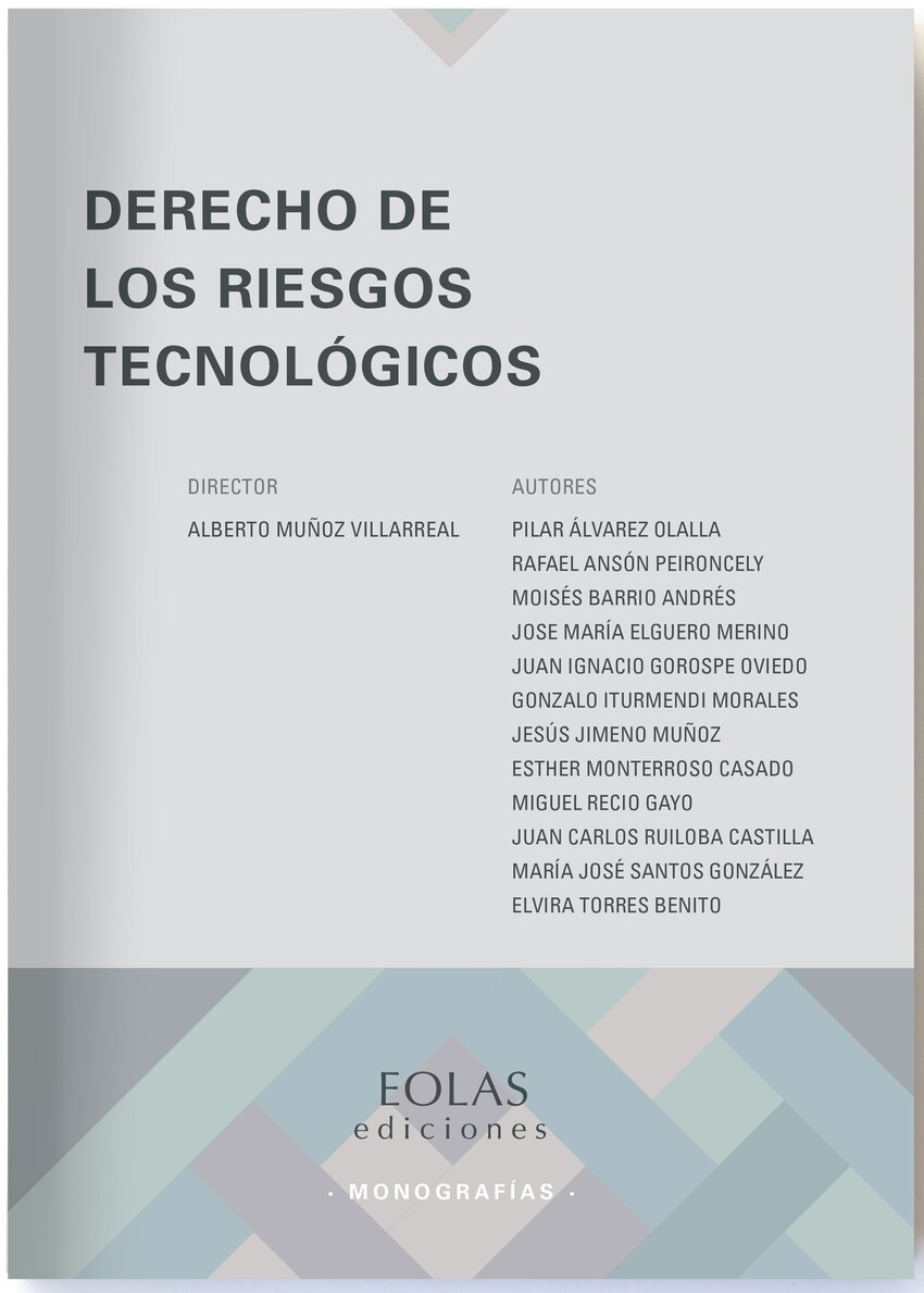 Derecho de los riesgos tecnológicos. NUEVO. Envío URGENTE (IMOSVER)