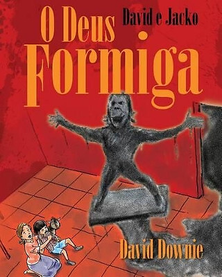 David e Jacko: O Deus Formiga (Galician Edition) By Tea Seroya - New Copy - 9...
