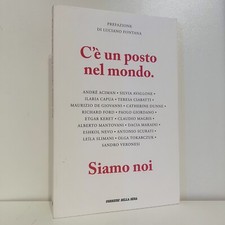 C'E' UN POSTO NEL MONDO SIAMO NOI CORRIERE DELLA SERA LIBRO SAGGIO 1 ED 2020