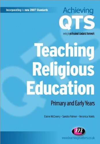 Teaching Religious Education: Primary and Early Years (Achieving QTS Series) By