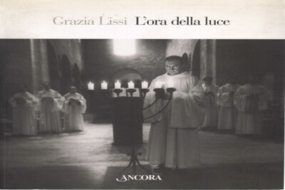 L'ora della luce - Grazia Lissi (Ancora) [2004]