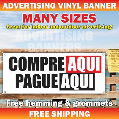PAGUE AQUI COMPRE AQUI Advertising Banner Vinyl Mesh Sign Flag PAY HERE BUY HERE