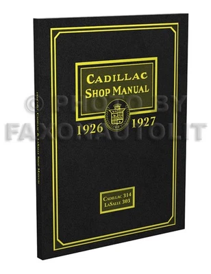 CADILLAC, FAXON AUTO LITERATURE 1926-1927 Cadillac and LaSalle Shop Manual Repair Service Book