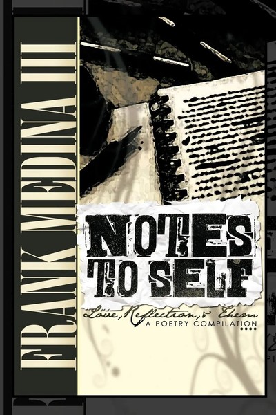 Frank III Medina | Notes To Self | Taschenbuch | Englisch (2011) | AuthorHouse-image