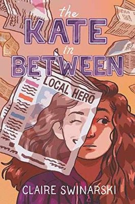 The Kate In Between: A Realistic - Hardcover, by Swinarski Claire - Very Good b