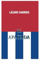 El Apatrida Lazaro O. Garrido Taschenbuch Kartoniert / Broschiert Spanisch 2014