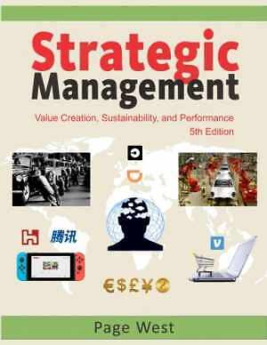 Strategic Management: Value Creation, - Paperback, by West Page - Good