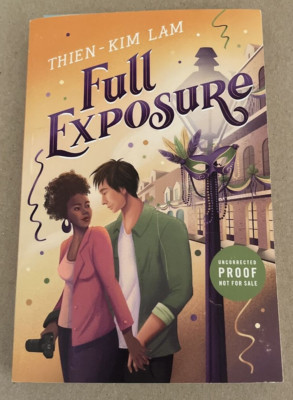 Full Exposure -  by Thien-Kim Lam - PB - Uncorrected Proof