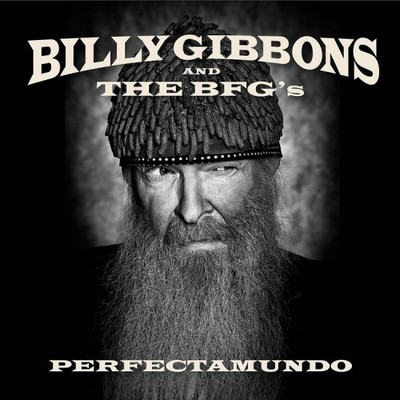 Perfectamundo by Billy Gibbons And The BFG's [Audio CD]