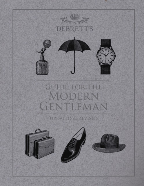 Guide for the Modern Gentleman : Updated & Revised - Image 3