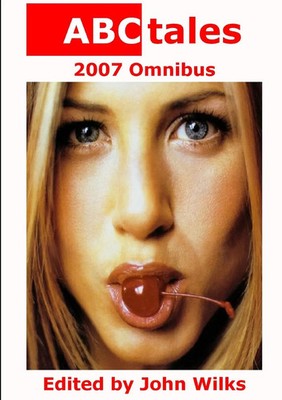 Editor John Wilks | ABCtales 2007 Omnibus | Taschenbuch | Englisch (2016)