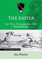 Guy Windsor | The Rapier Part Three Develop Your Skills | Taschenbuch | Englisch