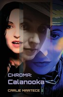Carlie Martece | Chroma Calanooka | Taschenbuch | Englisch (2021)