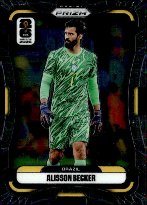 2026 Panini Prizm FIFA World Cup #89 Alisson Becker