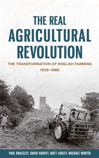 The Real Agricultural Revolution by Paul Brassley, Michael Wi... - 9781837651108 - Image 4