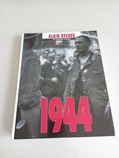 ALAIN DECAUX 1944 la libération FRANCE LOISIRS 1993 