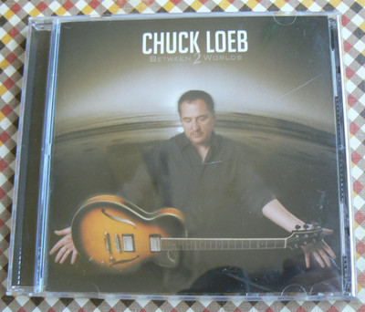LN CD Chuck Loeb, Between 2 Worlds, Guitar, 11 tracks 2009 NICE!