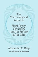 The Technological Republic, Alexander C. Karp