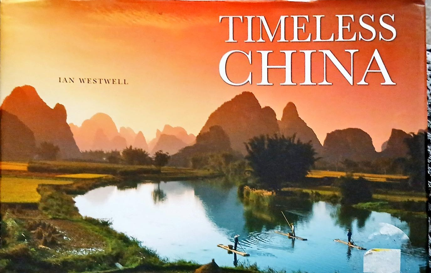 Ian Westwell - Timeless China Hardback Book