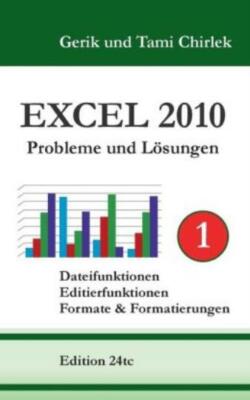 Excel 2010 Probleme Und L?Sungen Band 1