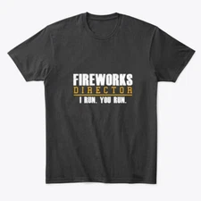 Fireworks Director Premium T-Shirt Made in the USA Size S to 5XL