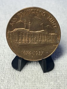 San Francisco Mint 1874-1937 Treasury Department United States of America 