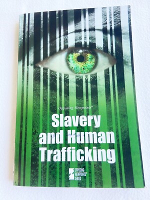 Slavery and Human Trafficking by Greenhaven Press Staff 2016, VG