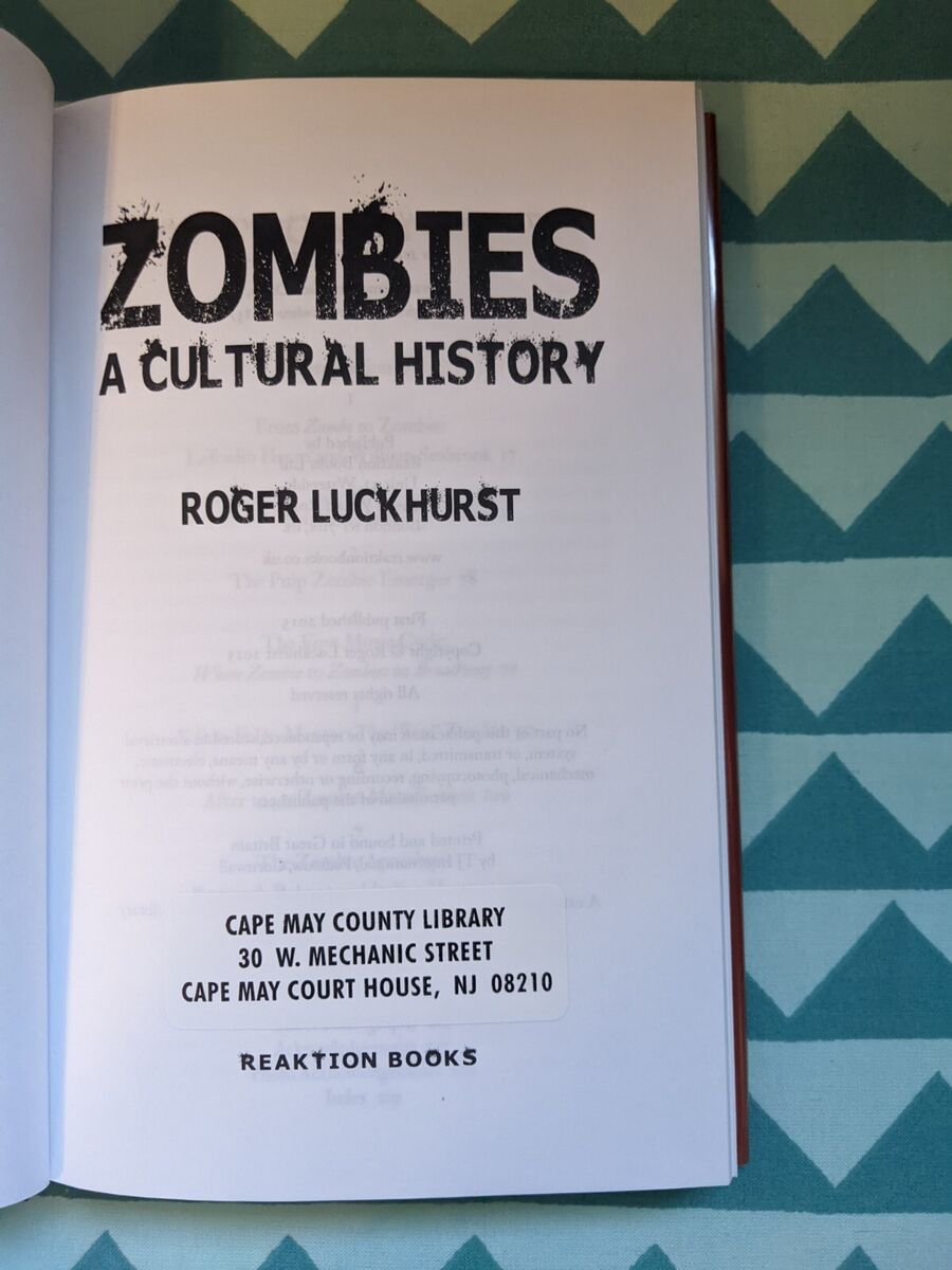 Zombies: A Cultural History, Luckhurst