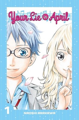 Your Lie in April 1 - paperback Arakawa, Naoshi