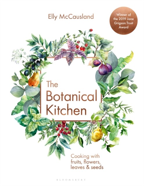 The Botanical Kitchen by Elly McCausland (Hardback Book)