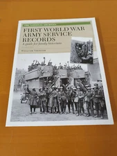 WILLIAM SPENCER First World War Army Service Records - 2009 softback - w