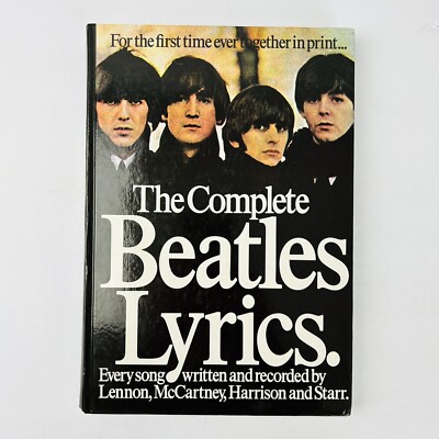 The Complete Beatles Lyrics. Every Song Written And Recorded, Omnibus Press 1983