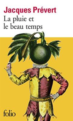 La pluie et le beau temps: A36090 (..., Prevert, Jacque