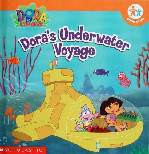 Nick Jr. Book Club Ser.: Dora's Underwater Voyage by Christine Ricci ...