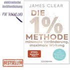 Die 1%-Methode – Minimale Veränderung, maximale Wirkun, James Clear 2020